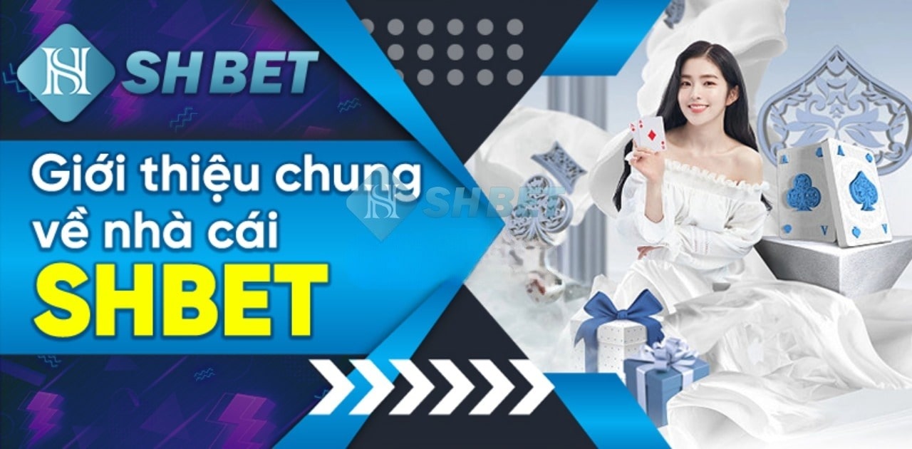 Thông tin sơ lược về nhà cái SHBET